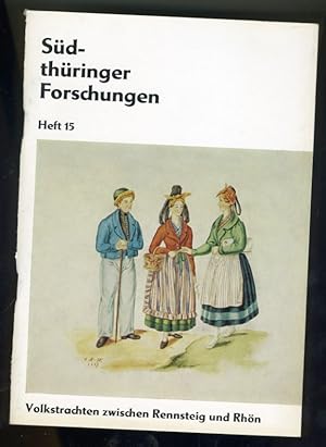 Volkstrachten zwischen Rennsteig und Rhön. Südthüringer Forschungen 15.