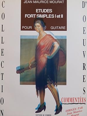 Image du vendeur pour MOURAT Jean Maurice Etudes Fort Simples I et II Guitare 1990 mis en vente par partitions-anciennes