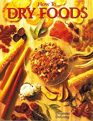 Seller image for Open Country How to Dry Foods, Cookbook for sale by Z-A LLC