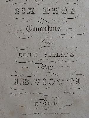 Image du vendeur pour VIOTTI J. B. Six Duos Concertants pour deux Violons ca1810 mis en vente par partitions-anciennes