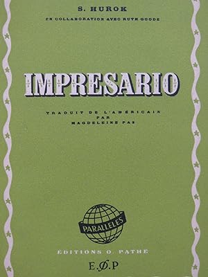 HUROK S. Impresario Souvenirs de S. Hurok 1947