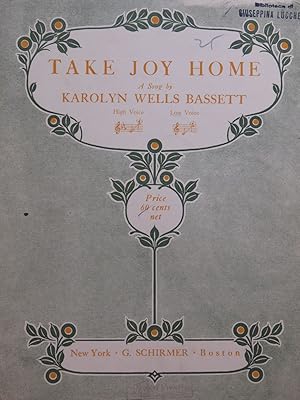 Seller image for WELLS BASSETT Karolyn Take Joy Home Chant Piano 1921 for sale by partitions-anciennes