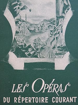 OSTER Louis Les Opéras du répertoire courant 1951