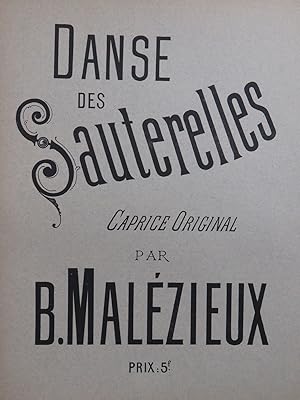 Bild des Verkufers fr MALZIEUX B. Danse des Sauterelles Piano ca1890 zum Verkauf von partitions-anciennes
