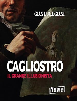 Immagine del venditore per Cagliostro. Il grande illusionista venduto da Libro Co. Italia Srl