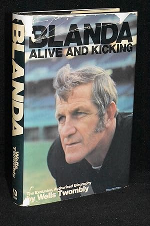 Seller image for Blanda; Alive and Kicking for sale by Books by White/Walnut Valley Books
