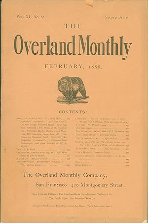 Imagen del vendedor de The Overland Monthly, Vol. XI, No. 62. Second Series. February, 1888. (Contains 'Around San Diego Bay') a la venta por Eureka Books