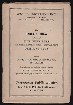 THE HARRY K. THAW COLLECTION OF FINE FURNITURE, OLD ENGLISH & STERLING SILVER - SHEFFIELD PLATE, ...