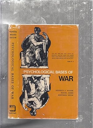 Bild des Verkufers fr Psychological Bases of War zum Verkauf von Old Book Shop of Bordentown (ABAA, ILAB)