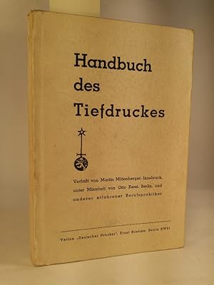 Bild des Verkufers fr Handbuch des Tiefdruckes zum Verkauf von ANTIQUARIAT Franke BRUDDENBOOKS