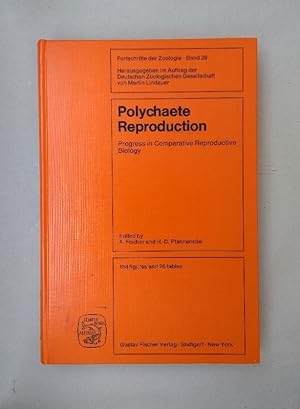 Polychaete Reproduction. Progress in comparative reproductive biology ; internat. symposium Helgo...
