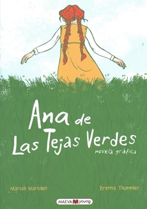 Immagine del venditore per Ana de las Tejas Verdes/ Anne of Green Gables : Novela Grfica/ Graphic Novel -Language: spanish venduto da GreatBookPrices