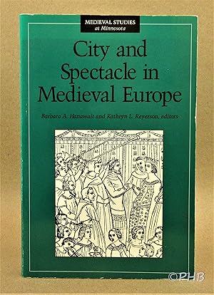Immagine del venditore per City and Spectacle in Medieval Europe venduto da Post Horizon Booksellers