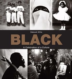 Seller image for Black : A Celebration of a Culture for sale by GreatBookPrices