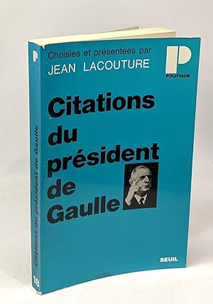 Bild des Verkufers fr Citations du prsident de Gaulle zum Verkauf von crealivres