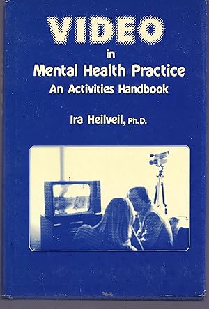 Video in Mental Health Practice: An Activities Handbook