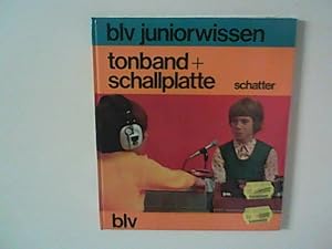 Seller image for Tonband + Schallplatte (BLV-Juniorwissen) for sale by ANTIQUARIAT FRDEBUCH Inh.Michael Simon