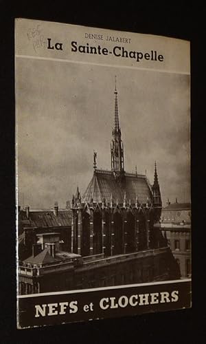 Seller image for La Sainte-Chapelle (Collection Nefs et clochers) for sale by Abraxas-libris