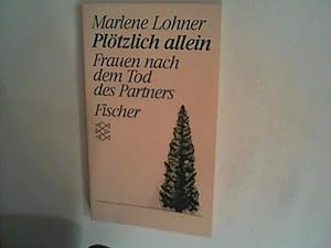 Bild des Verkufers fr Pltzlich allein Frauen nach dem Tod des Partners ISBN 3596232907 zum Verkauf von ANTIQUARIAT FRDEBUCH Inh.Michael Simon