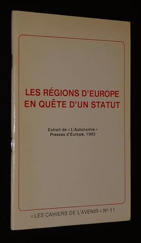 Imagen del vendedor de Les Rgions d'Europe en qute d'un statut (Les Cahiers de l'Avenir, n11) a la venta por Abraxas-libris
