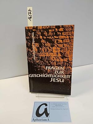 Seller image for Fragen zur Geschichtlichkeit Jesu. for sale by AphorismA gGmbH