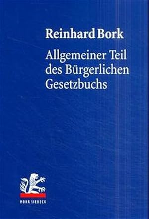 Imagen del vendedor de Allgemeiner Teil des Brgerlichen Gesetzbuchs. Lehrbuch des Privatrechts. a la venta por Antiquariat Thomas Haker GmbH & Co. KG