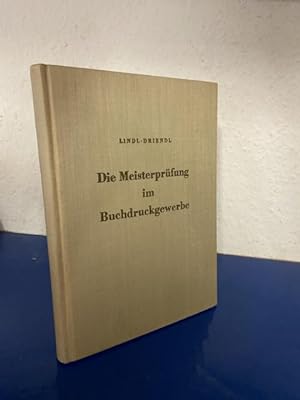 Die Meisterprüfung im Buchdruckgewerbe - Ein Handbuch für den Fachmann
