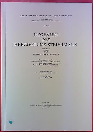 Bild des Verkufers fr Regesten des herzogtums Steiermark, erster Band 1308-1319, 2. Teil, Registerband zur 1. Lieferung, VII. Band zum Verkauf von biblion2