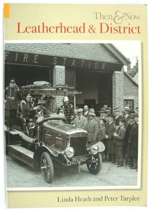 Image du vendeur pour Then and Now: Leatherhead and District mis en vente par PsychoBabel & Skoob Books