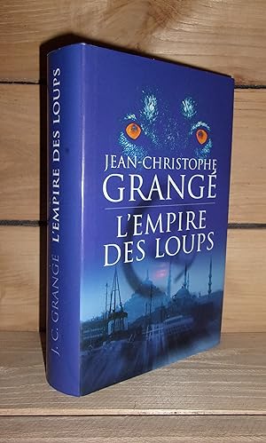 Seller image for L'EMPIRE DES LOUPS for sale by Planet's books