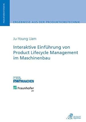 Bild des Verkufers fr Interaktive Einfhrung von Product Lifecycle Management im Maschinenbau zum Verkauf von WeBuyBooks