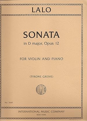 Lalo: Sonata in D Major Op. 12 for Violin and Piano