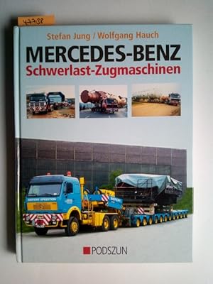 Bild des Verkufers fr Mercedes-Benz; Teil: Schwerlast-Zugmaschinen Stefan Jung / Wolfgang Hauch zum Verkauf von Versandantiquariat Claudia Graf