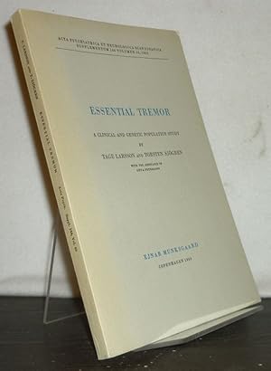 Imagen del vendedor de Essential Tremor. A clinical and genetic population study by Tage Larsson and Torsten Sjgren. (= Acta psychiatrica et neurologica scandinavica, supplementum 144, volumen 36). a la venta por Antiquariat Kretzer