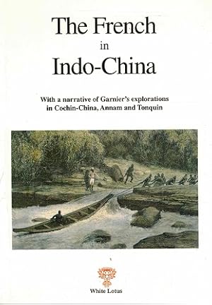 Seller image for The French in Indo-China. for sale by Antiquariaat van Starkenburg