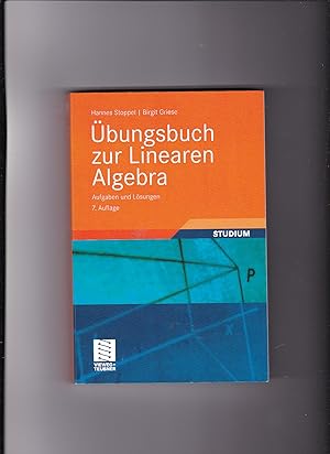 Seller image for Hannes Stoppel, Birgit Griese, bungsbuch zur linearen Algebra - Aufgaben und Lsungen. for sale by sonntago DE