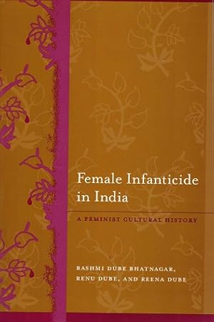 Bild des Verkufers fr Female infanticide in India. A feminist cultural history zum Verkauf von Antiquariaat van Starkenburg