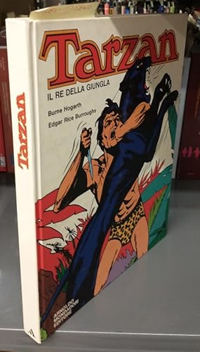 Seller image for TARZAN, IL RE DELLA GIUNGLA for sale by Second Story Books, ABAA