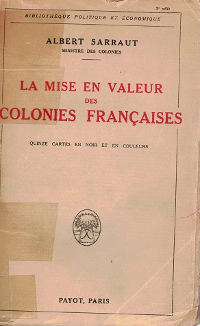 La mise en valeur des colonies francaises