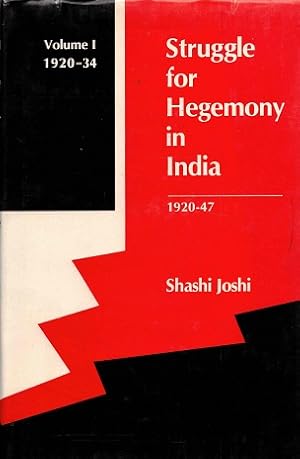 Struggle for hegemony in India. 1920-1947. volume I, II & III