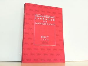 Bild des Verkäufers für Braunschweigisches Jahrbuch für Landesgeschichte Band 77. zum Verkauf von Antiquariat Ehbrecht - Preis inkl. MwSt.