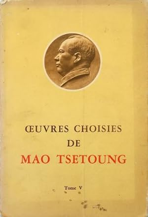 Seller image for uvres choisies de Mao Tsetoung Tome V for sale by Libreria Tara