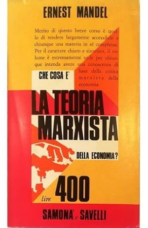 Imagen del vendedor de Che cos' la teoria marxista dell'economia? a la venta por Libreria Tara