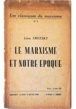 Le marxisme et notre epoque