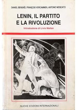 Seller image for Lenin, il partito e la rivoluzione for sale by Libreria Tara