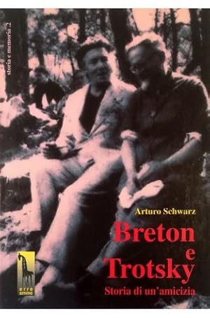 Imagen del vendedor de Breton e Trotsky Storia di un'amicizia a la venta por Libreria Tara