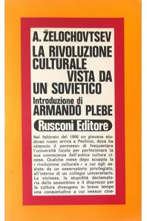 Immagine del venditore per La rivoluzione culturale vista da un sovietico venduto da Libreria Tara