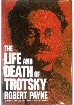Image du vendeur pour The Life and Death of Trotsky mis en vente par Libreria Tara