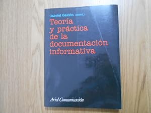 Imagen del vendedor de Teora y prctica de la documentacin informativa. 1a. EDICION a la venta por Librera Camino Bulnes