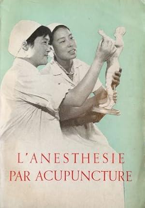Seller image for L'anesthesie par acupuncture for sale by Libreria Tara